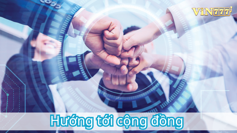 Hướng tới cộng đồng – về chúng tôi, không chỉ là kinh doanh