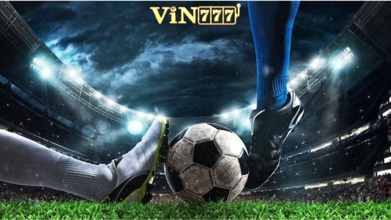 Lý do bạn nên chọn kèo rung tại Vin777 thay vì nhà cái khác