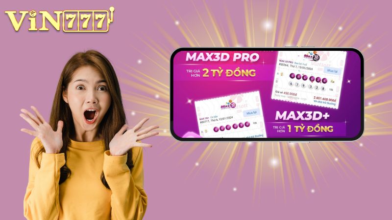 Tổng quan về xổ số điện toán Max3D Pro