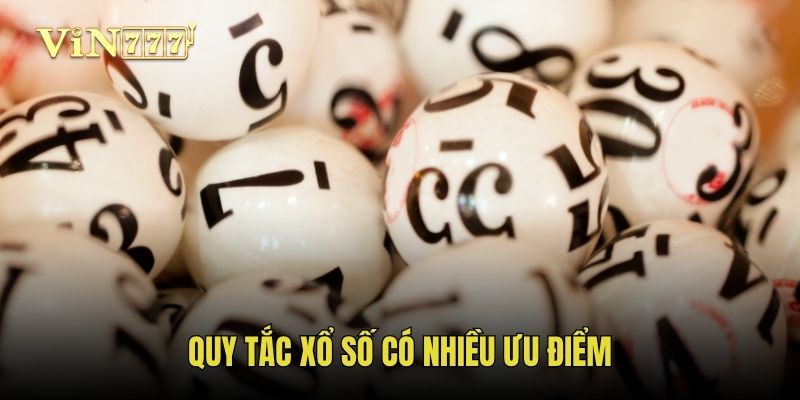 Quy tắc thuật toán xổ số có nhiều ưu điểm