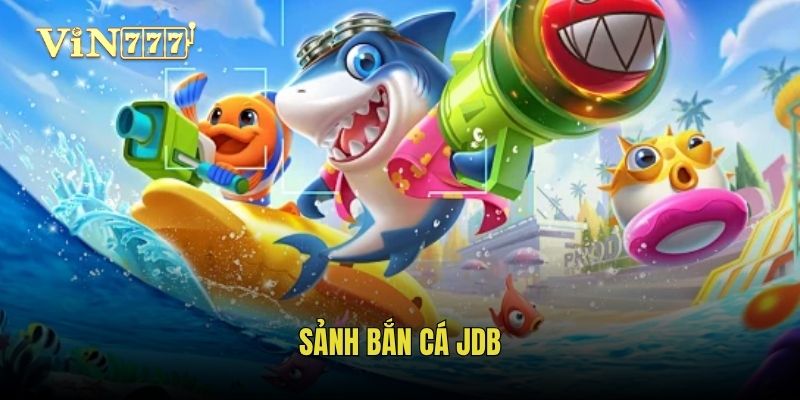 sanh-ban-ca-jdb