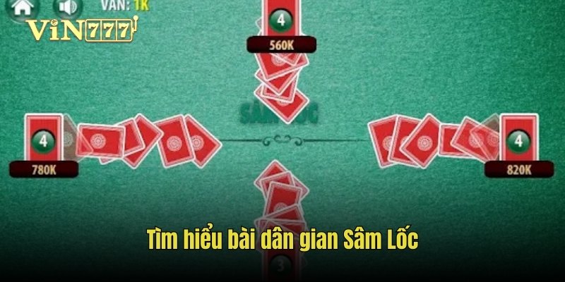 Tìm hiểu bài dân gian Sâm Lốc